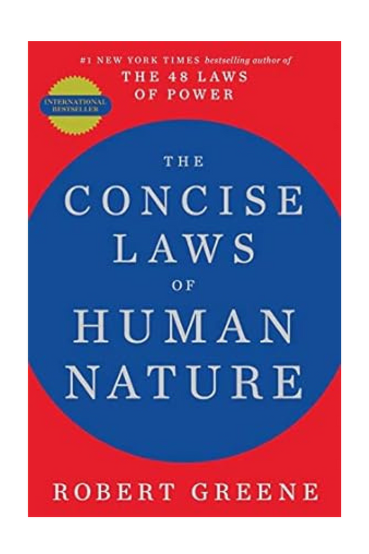 The Concise Laws Of Human Nature