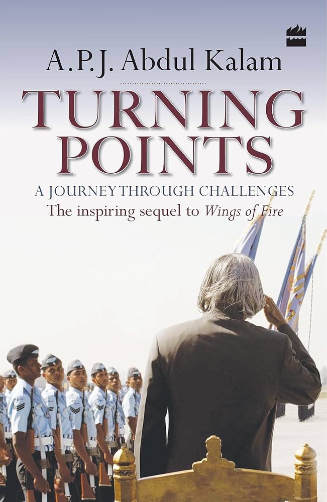 Turning Points
Book by A. P. J. Abdul Kalam