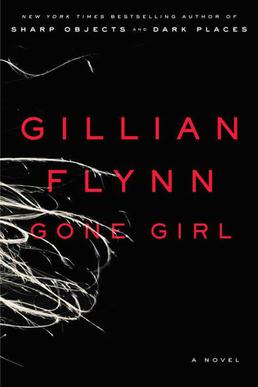 Gone Girl
Novel by Gillian Flynn