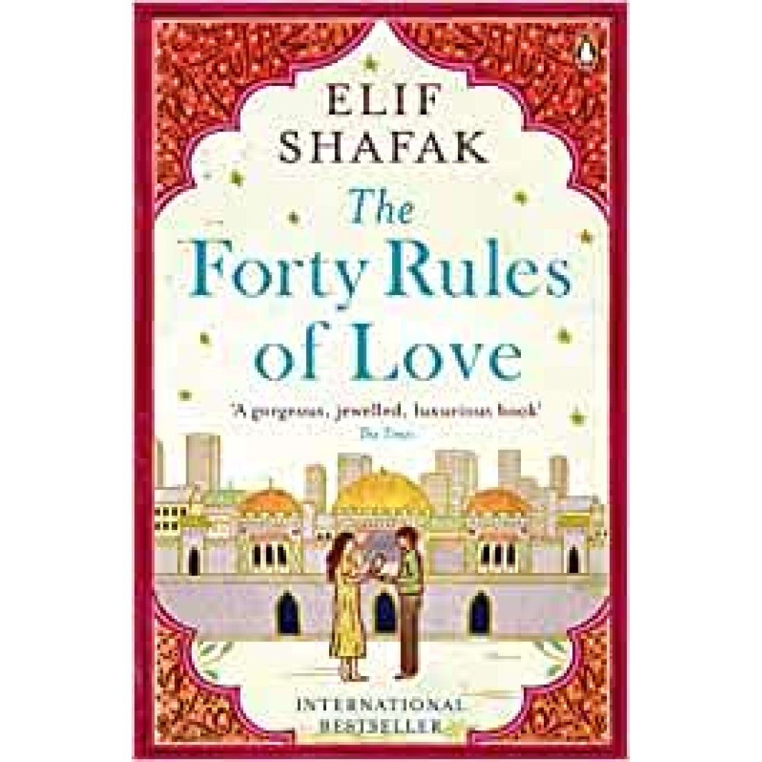 The Forty Rules of Love
Novel by Elif Shafak