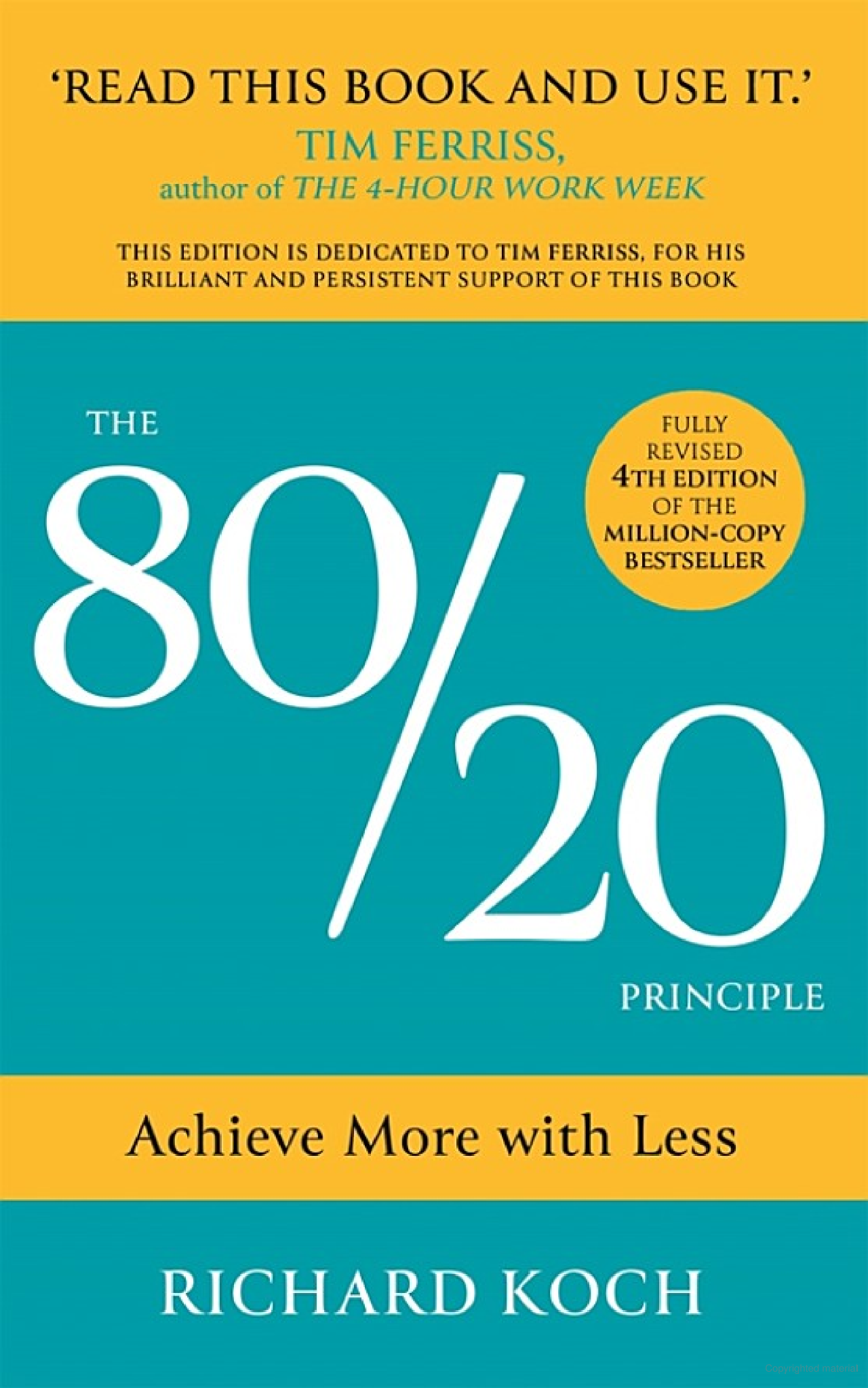 The 80/20 Principle
Book by Richard Koch