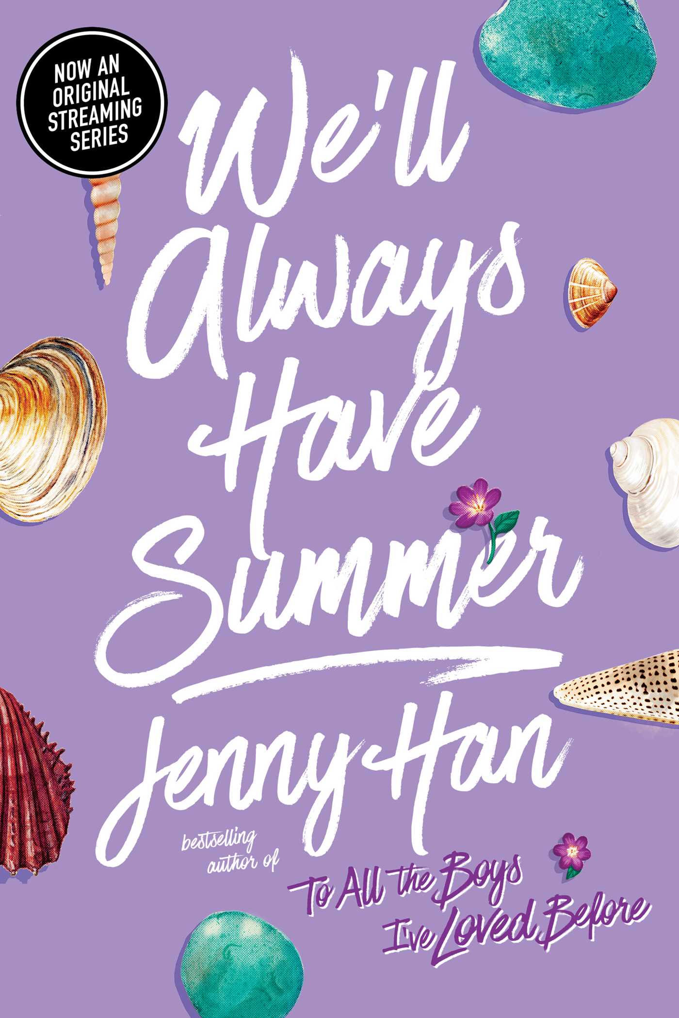 We'll Always Have Summer
Book by Jenny Han